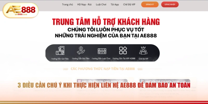 3 điều cần chú ý khi thực hiện liên hệ AE888 để đảm bảo an toàn
