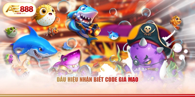 Dấu hiệu nhận biết code giả mạo
