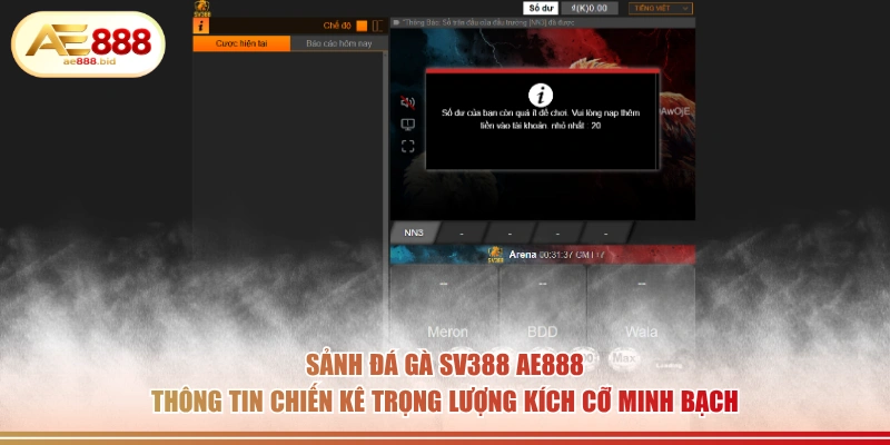 Sảnh đá gà SV388 AE888 thông tin chiến kê trọng lượng kích cỡ minh bạch.